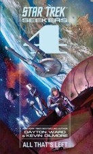 Seekers: All Thats Left (Star Trek: The Original Series) By Ward, Dayton - GOOD