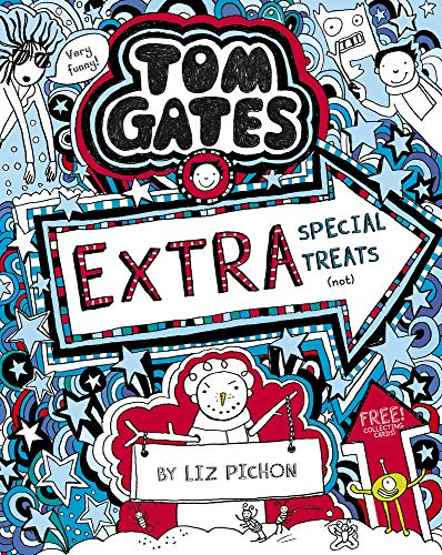 Tom Gates: Extra Special Treats (not) - Pichon, Liz