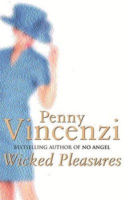 WICKED PLEASURES By Penny Vincenzi **Mint Condition**