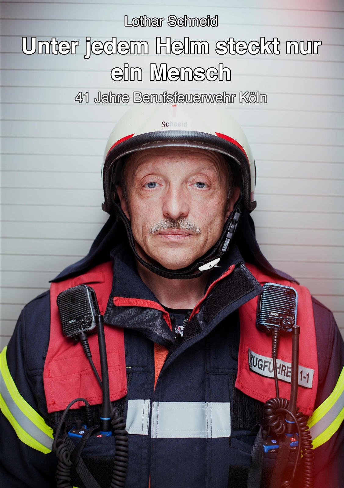 Thumbnail - Unter Jedem Helm Steckt Nur Ein Mensch 41 Jahre Berufsfeuerwehr Lothar