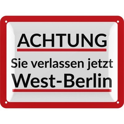 LANOLU Blechschild West Berlin verlassen Retro DDR - 15x20cm