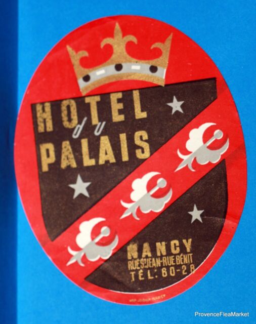 HOTEL DU PALAIS NANCY Original luggage label BD88