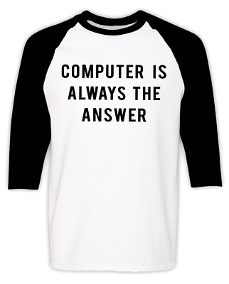 Computer Raglan T-shirt Programmer Coding Science Nerd Tech Person Birthday Gift
