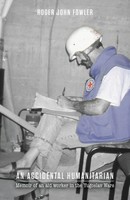 Roger John Fowler | An Accidental Humanitarian | Taschenbuch | Englisch (2022)