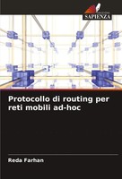 Protocollo Di Routing Per Reti Mobili Ad-Hoc Reda Farhan Taschenbuch Italienisch
