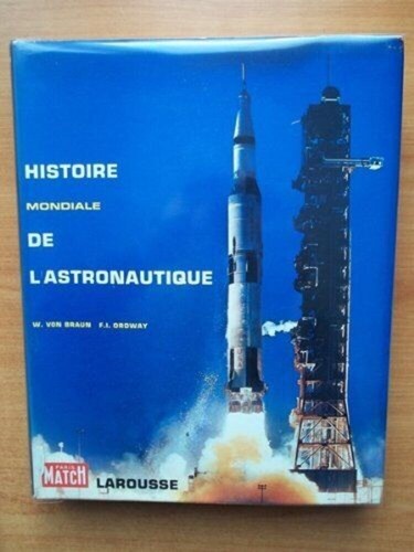 Histoire mondiale de l'astronautique | Bon état
