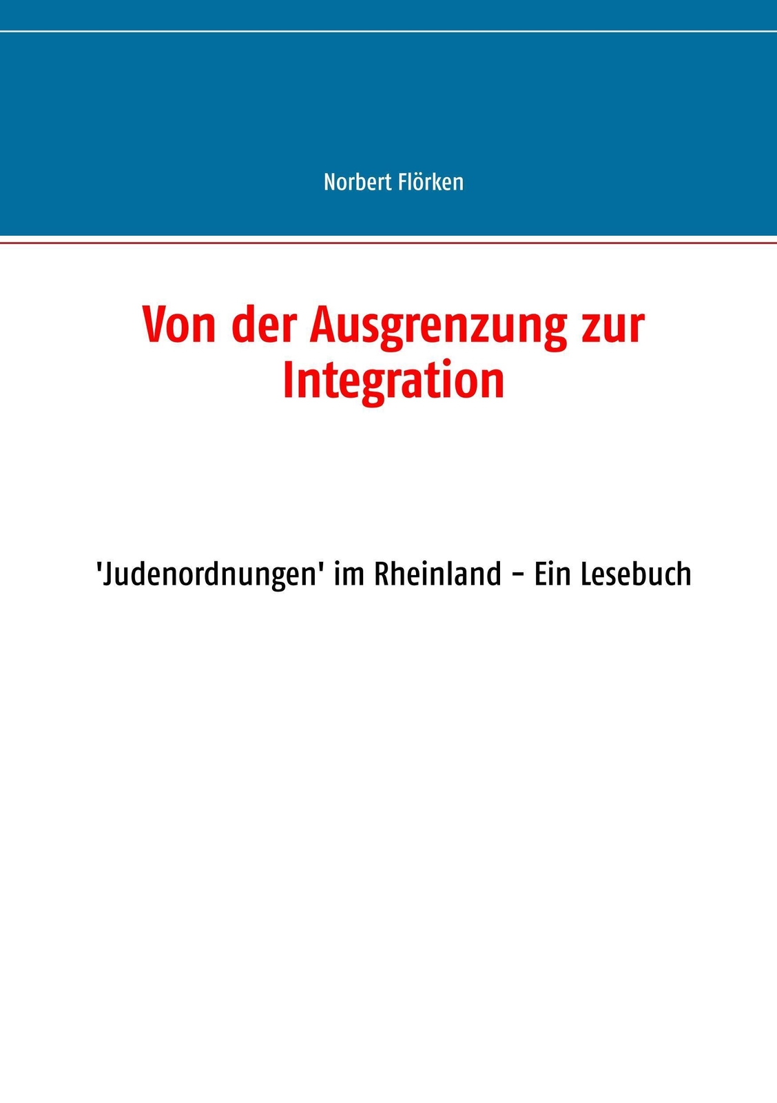 Thumbnail - Norbert Flörken | Von Der Ausgrenzung Zur Integration | Taschenbuch |