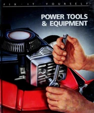Power Tools and Equipment Hardcover Time-Life Books Editors