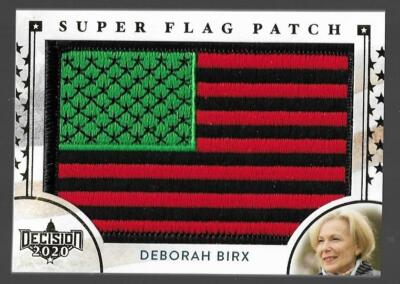 RARE 2020 DECISION DR. DEBORAH BIRX SUPER FLAG PATCH HOLIDAY CARD #SF11