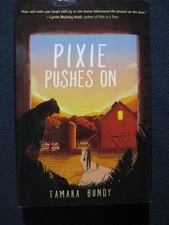 Pixie Pushes On [Hardcover] Bundy, Tamara