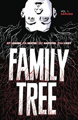 Family Tree Volume 1: Sapling [Edition: UK] - Lemire, Jeff