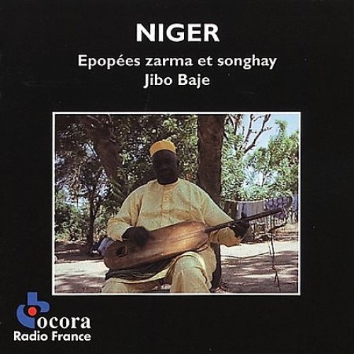 Zarma & Songhay Epics by Jibo Baje