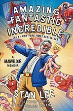 AMAZING FANTASTIC INCREDIBLE: A MARVELOUS MEMOIR By Stan Lee & Peter David *VG+*