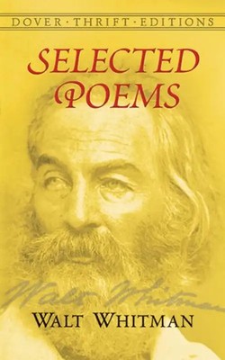 Selected Poems (Dover Thrift Editions) - Walt Whitman