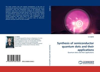 S S Nath | Synthesis of semiconductor quantum dots and their applications | Buch
