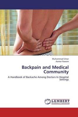 Backpain and Medical Community | Muhammad Umar, Aamer Naeem | 2012 | englisch