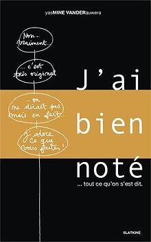 J'ai bien noté... tout ce qu'on s'est dit : Volume ... | Buch | Zustand sehr gut