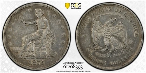 1873 US Silver Trade Dollar PCGS Extra Fine, details