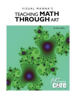 Teaching Math Through Art - Paperback By Jeffus, Sharon - VERY GOOD