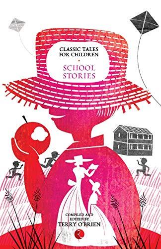 Classic Tales for Children: School Stories by Terry O'Brien NEW - Image 3