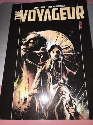 Voyageur by Jeff Sturge and Nick Marinkovich First Edition