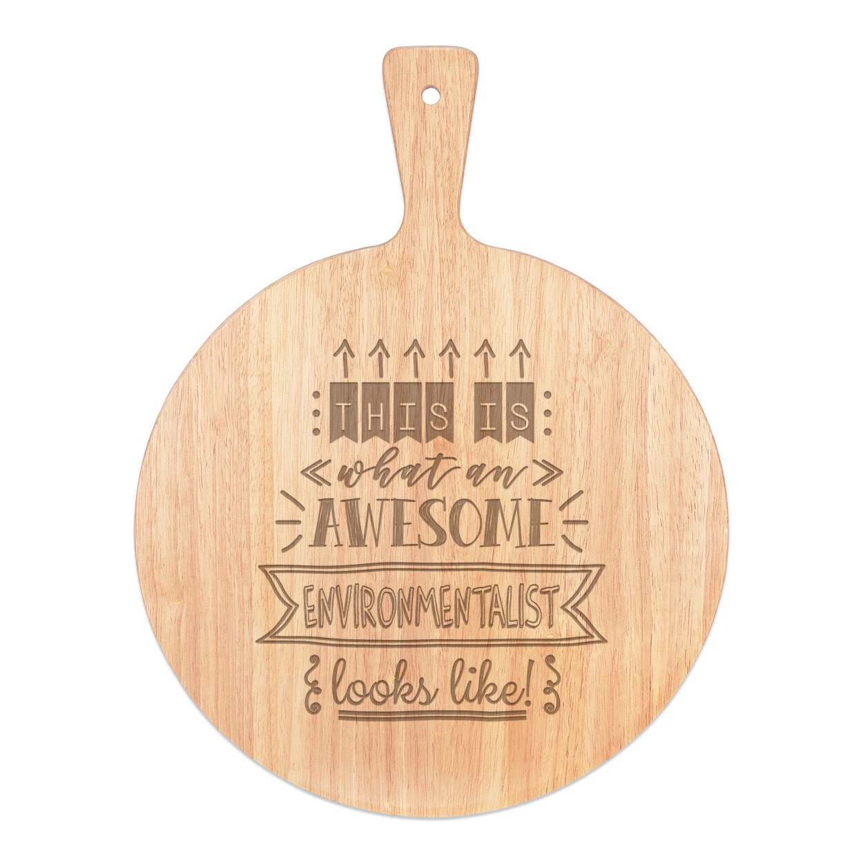 This Is What An Awesome Environmentalist Looks Pizza Board Paddle Wooden