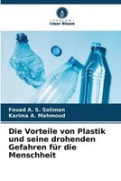 Fouad A. S. Soliman (U. A.) | Die Vorteile Von Plastik Und Seine Drohenden...