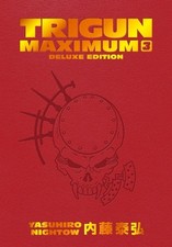 Yasuhiro Nightow Trigun Maximum Deluxe Edition Volume 3 (Hardback)