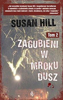 Zagubieni w mroku dusz Tom 2 von Hill, Susan | Buch | Zustand gut