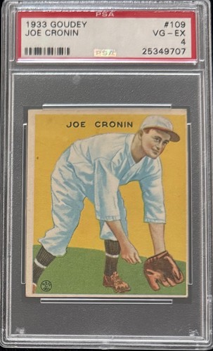 1933 Goudey Joe Cronin #109 Mgr, Washington Senators HOF PSA 4 VG-EX