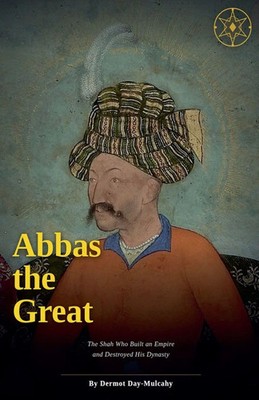 Gearóid O'Sullivan | Abbas the Great | Taschenbuch | Englisch (2026)