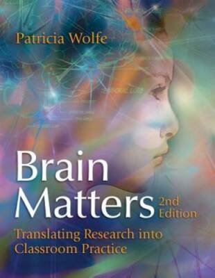 Brain Matters: Translating Research into Classroom Practice (2nd Edition) - GOOD