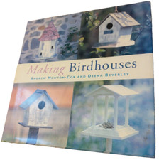 Making Birdhouses by Andrew Newton-Cox, Deena Beverley A27