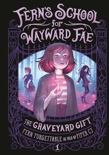 The Graveyard Gift (Fern's School by Fern ForgettablePiper C.J (HB 2024) - Image 2