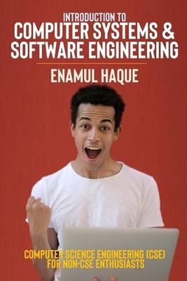 Introduction to Computer Systems and Software Engineering: Computer Science Engi