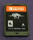 Stray for Nintendo Switch - Cartridge Only! Tested! Good Condition!