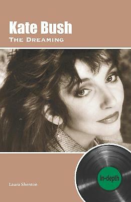 Kate Bush The Dreaming: In-depth by Laura Shenton (Paperback, 2021)