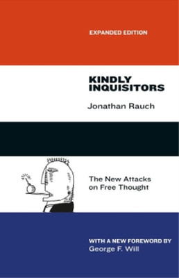 Jonathan Rauch Kindly Inquisitors (Taschenbuch)