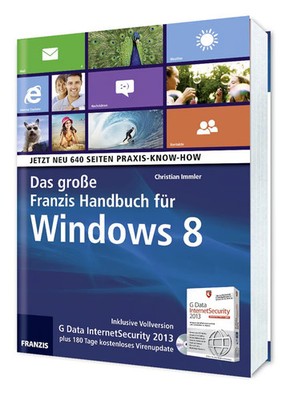 Das große Franzis Handbuch für Windows 8, m. CD-ROM: Inklusive Vollversion  ...