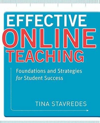 Effective Online Teaching: - Paperback, by Stavredes Tina - Very Good x