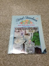 PETAL PORCELAIN HOME DECOR COLORS  IDEAS BETSY LARDENT PAPERBACK BOOK