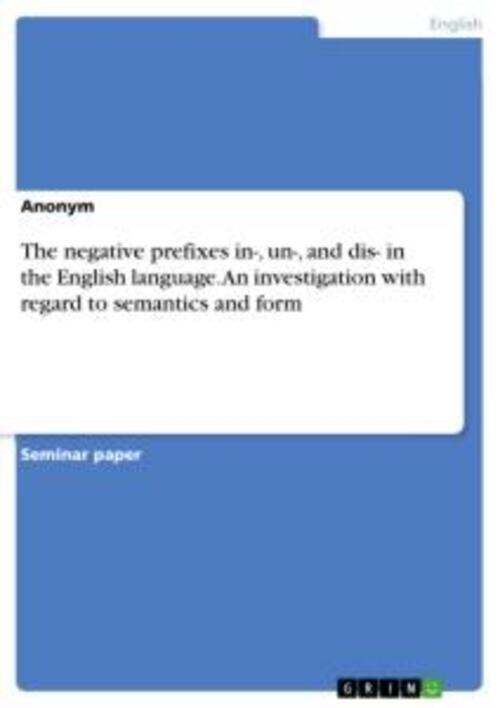 Thumbnail - Anonym | The Negative Prefixes In-, Un-, And Dis- In The English