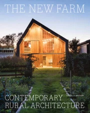 The New Farm: ContemporaryÂ Rural Architecture - Hardcover - GOOD
