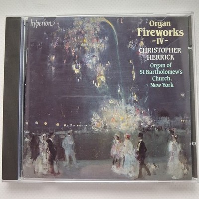 Organ Fireworks IV / Christopher Herrick / Hyperion CD CDA66605