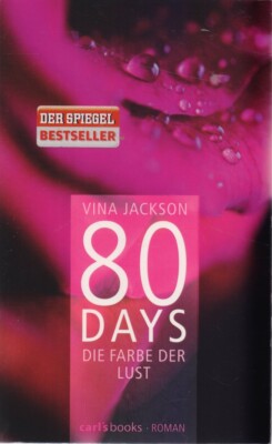 Vina Jackson : 80 Days - Die Farbe der Lust (shades of gray)