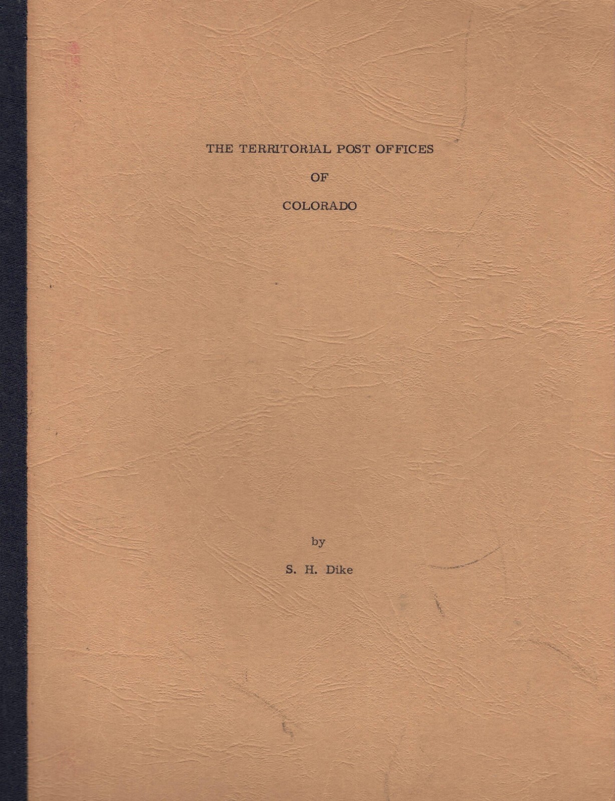 Book United States 1957 THE TERRITORIAL POST OFFICES OF COLORADO by