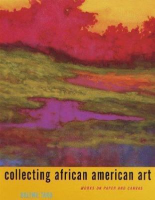 Collecting African American Art: Works on Paper and Canvas, Taha, Halima, 978051