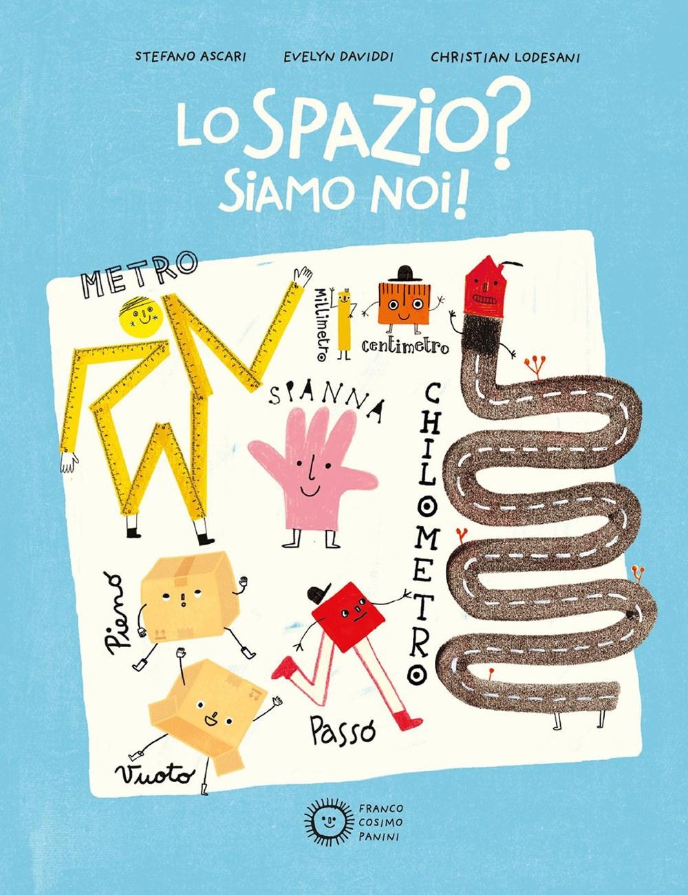 Libri Stefano Ascari / Christian Lodesani - Lo Spazio? Siamo Noi! Ediz. A Colori - Immagine 3