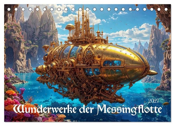 Wunderwerke Der Messingflotte (Tischkalender 2027 DIN A5 Quer), Calvendo Monatsk-image