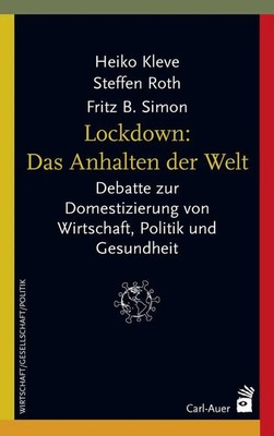 Lockdown: Das Anhalten der Welt | Heiko Kleve (u. a.) | Deutsch | Taschenbuch